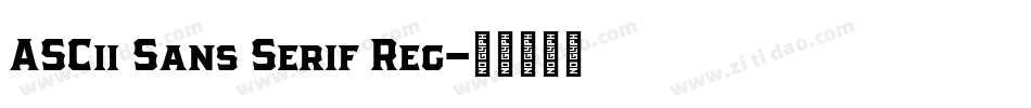 ASCii Sans Serif Reg字体转换